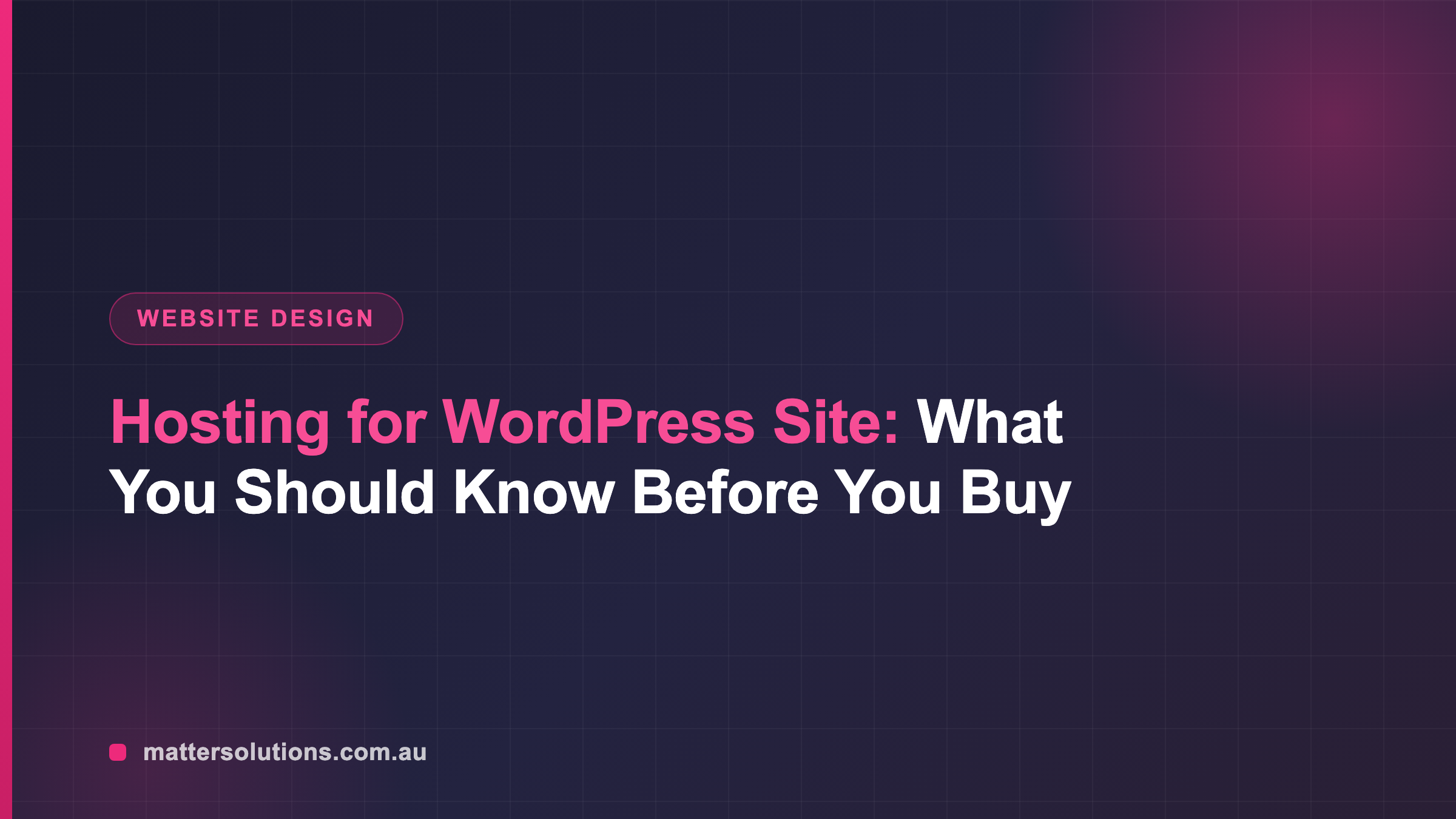 Hosting for WordPress Site: What You Should Know Before You Buy