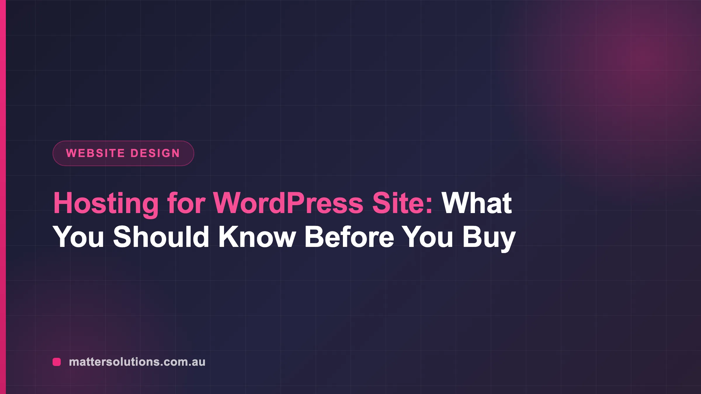 Hosting for WordPress Site: What You Should Know Before You Buy